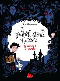 Le grandi storie horror. Nel castello di Dracula - Librerie.coop