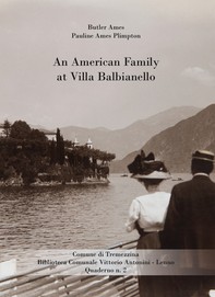 An American Family at Villa Balbianello - Librerie.coop