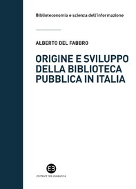Origine e sviluppo della biblioteca pubblica in Italia - Librerie.coop
