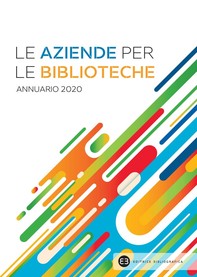 Le aziende per le biblioteche. Annuario 2020 - Librerie.coop