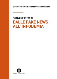 Dalle fake news all'infodemia - Librerie.coop