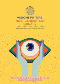 Visioni future: Next Generation Library - Vol. 2 - Librerie.coop