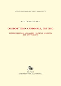 Condottiero, cardinale, eretico - Librerie.coop