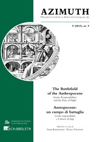 The Battlefield of the Anthropocene. Limits, Responsibilities and the Duty of Flight / Antropocene: un campo di battaglia. Limit - Librerie.coop