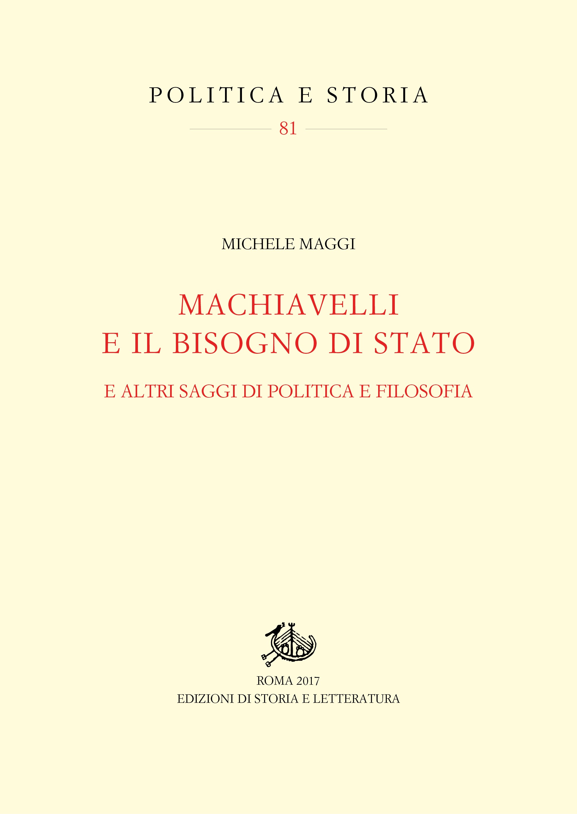 Machiavelli e il bisogno di Stato - Librerie.coop