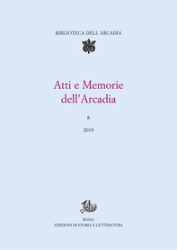 Atti e Memorie dell'Arcadia, 8 (2019) - Librerie.coop