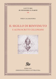 Il sigillo di Benvenuto e altri scritti celliniani - Librerie.coop