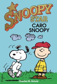 Caro Snoopy. Snoopy stars - Librerie.coop