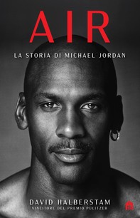 Air. La storia di Michael Jordan - Librerie.coop