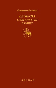 Le senili. Libri XIII-XVIII e indici - Librerie.coop