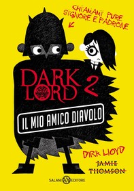 Dark Lord - Il mio amico diavolo - Librerie.coop