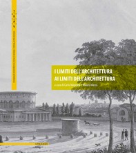I limiti dell’architettura. Ai limiti dell’architettura - Librerie.coop