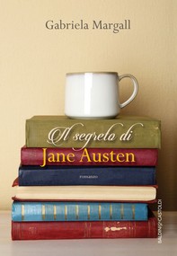 Il segreto di Jane Austen - Librerie.coop