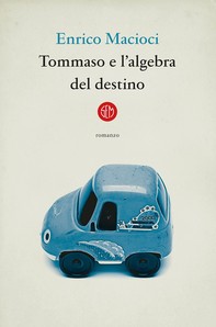 Tommaso e l’algebra del destino - Librerie.coop