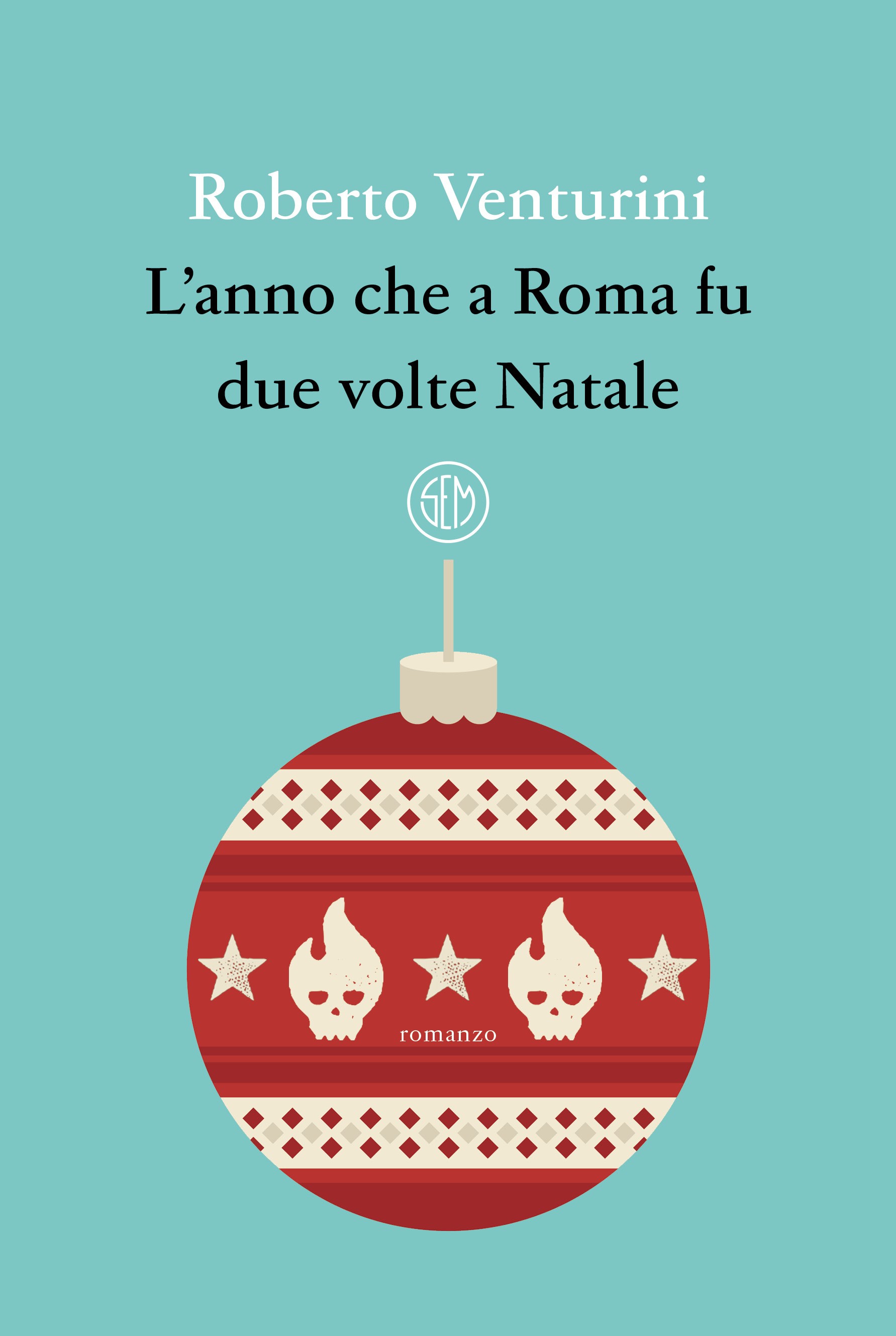 L'anno che a Roma fu due volte Natale - Librerie.coop