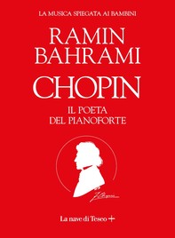 Chopin. Il poeta del pianoforte - Librerie.coop