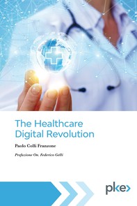 The Healthcare Digital Revolution - Librerie.coop
