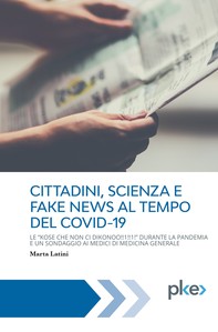 Cittadini, scienza e fake news al tempo del Covid-19 - Librerie.coop