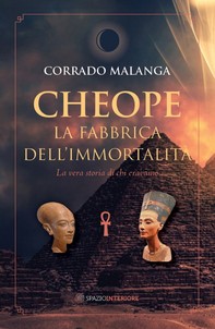 Cheope - La fabbrica dell'immortalità - Librerie.coop