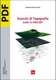 Esercizi di Topografia svolti in MATLAB® - Librerie.coop