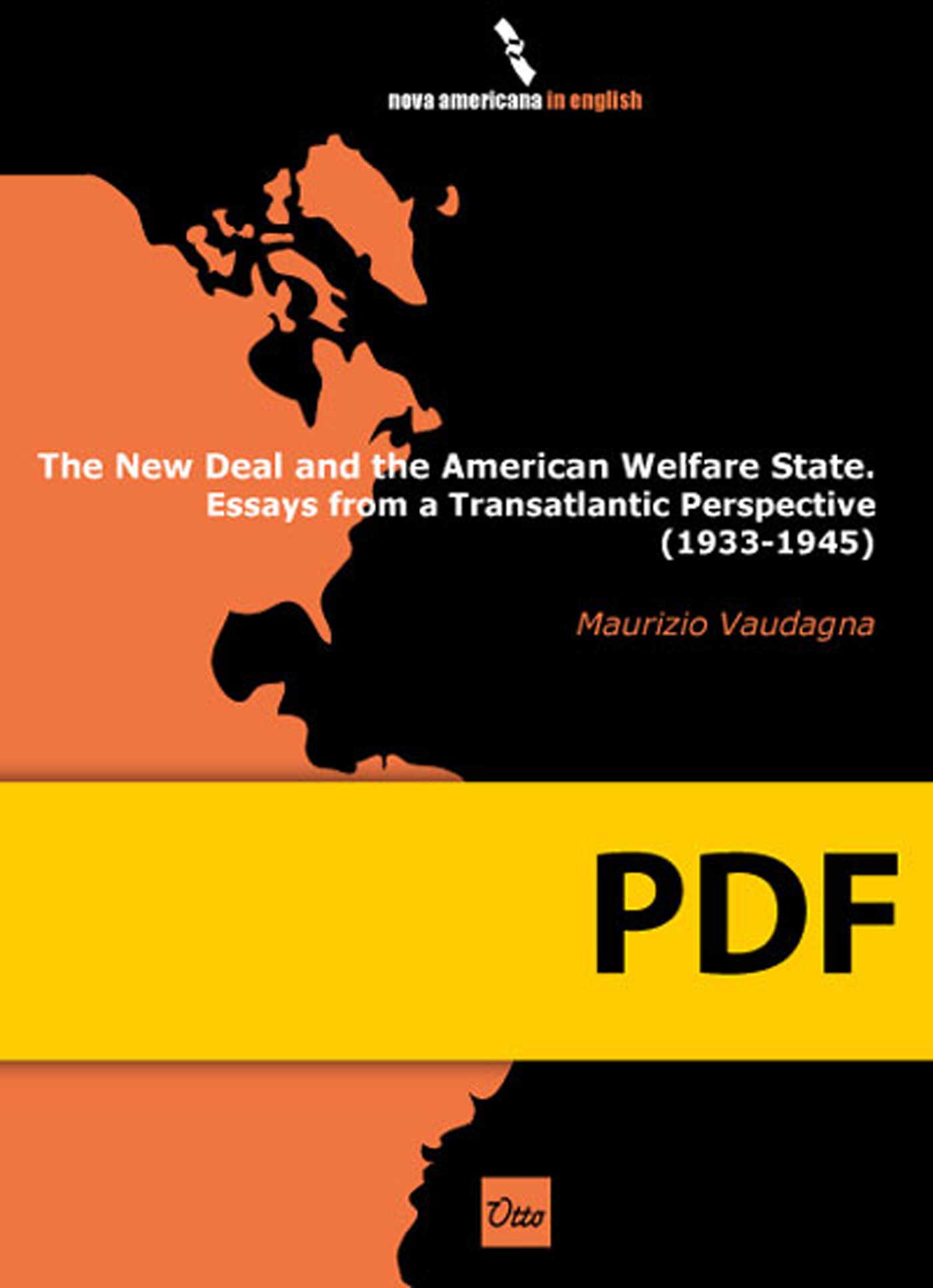 The New Deal and the American Welfare State. Essays from a Transatlantic Perspective (1933-1945) - Librerie.coop