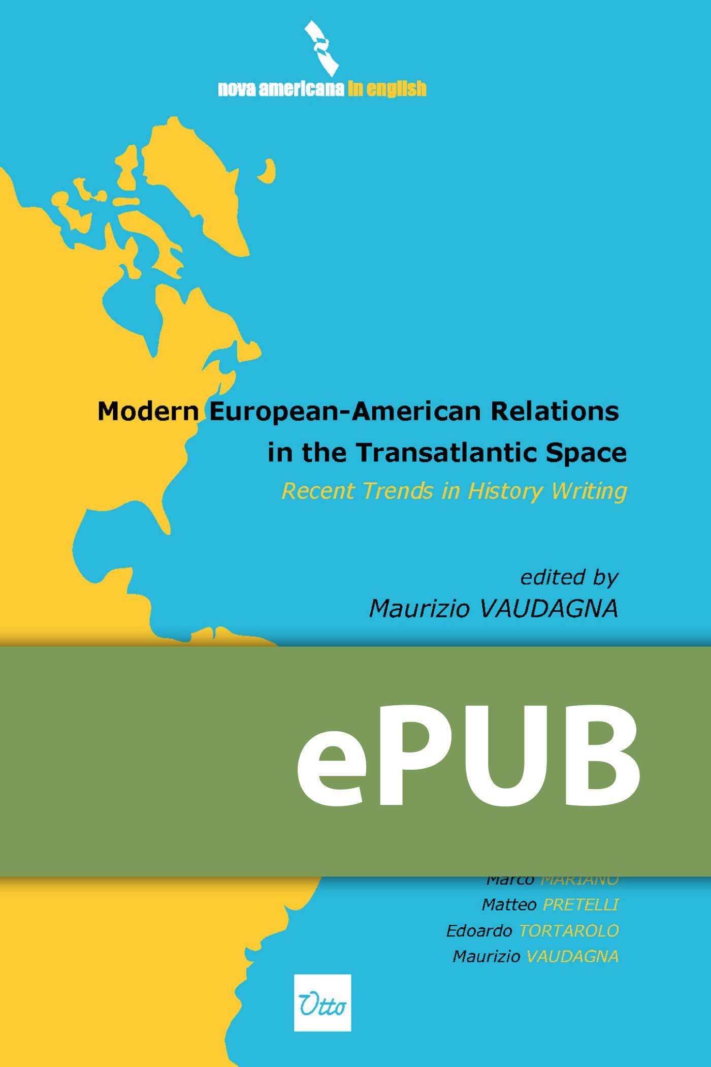 Modern European-American Relations in the Transatlantic Space. Recent Trends in History Writing - Librerie.coop