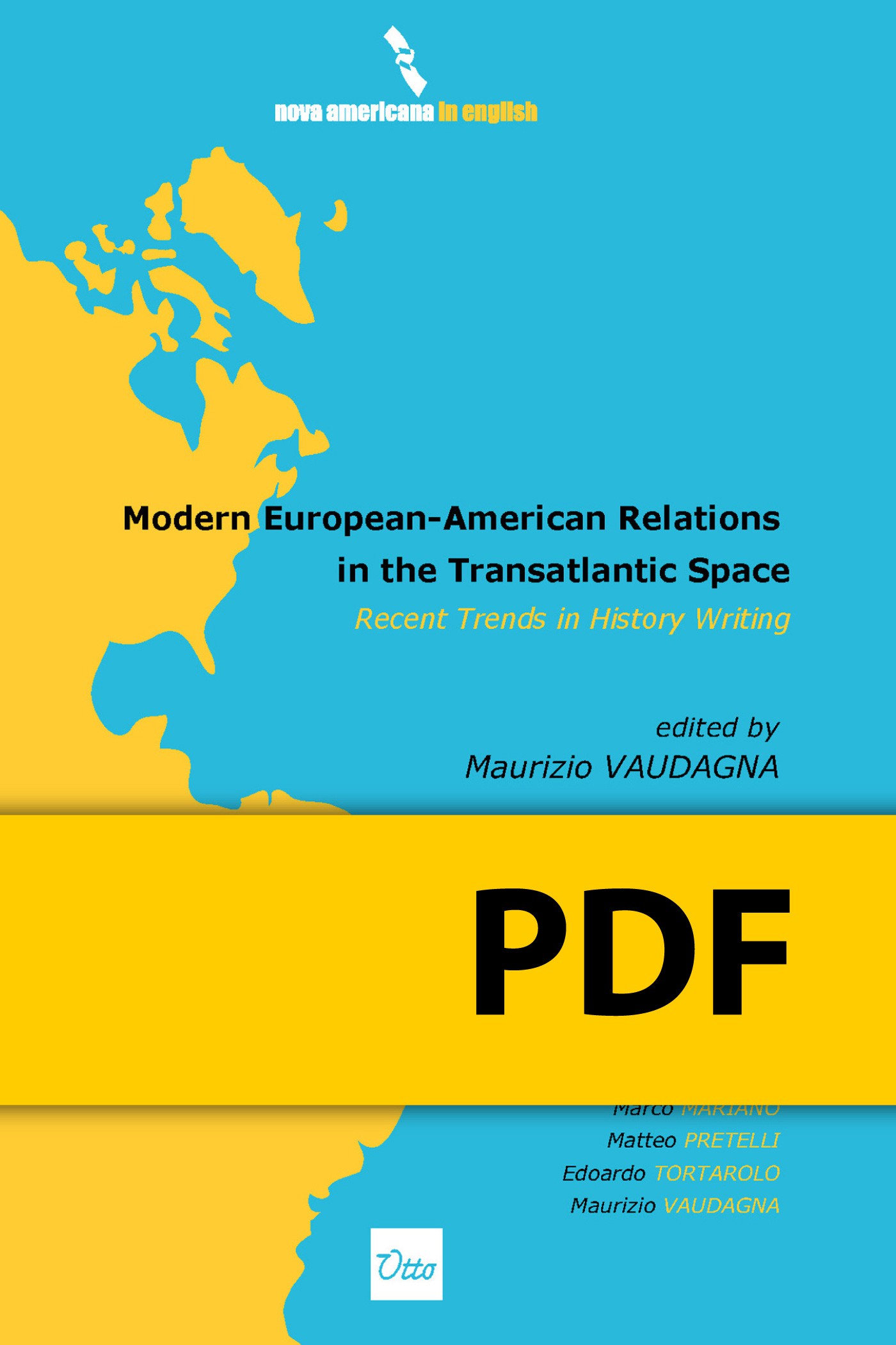 Modern European-American Relations in the Transatlantic Space. Recent Trends in History Writing - Librerie.coop