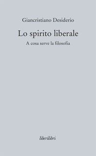 Lo spirito liberale - Librerie.coop