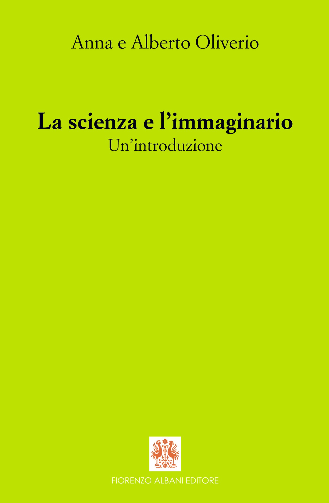 La scienza e l’immaginario. Un’introduzione - Librerie.coop