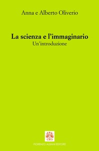 La scienza e l’immaginario. Un’introduzione - Librerie.coop