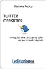 Twitter marketing in 140 tweet - Librerie.coop