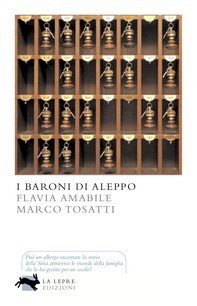 I baroni di Aleppo - Librerie.coop