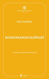 Bodhipakkhiyadīpanī - Librerie.coop
