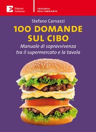 100 domande sul cibo - Librerie.coop