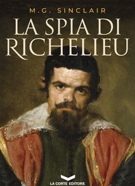 La spia di Richelieu - Librerie.coop