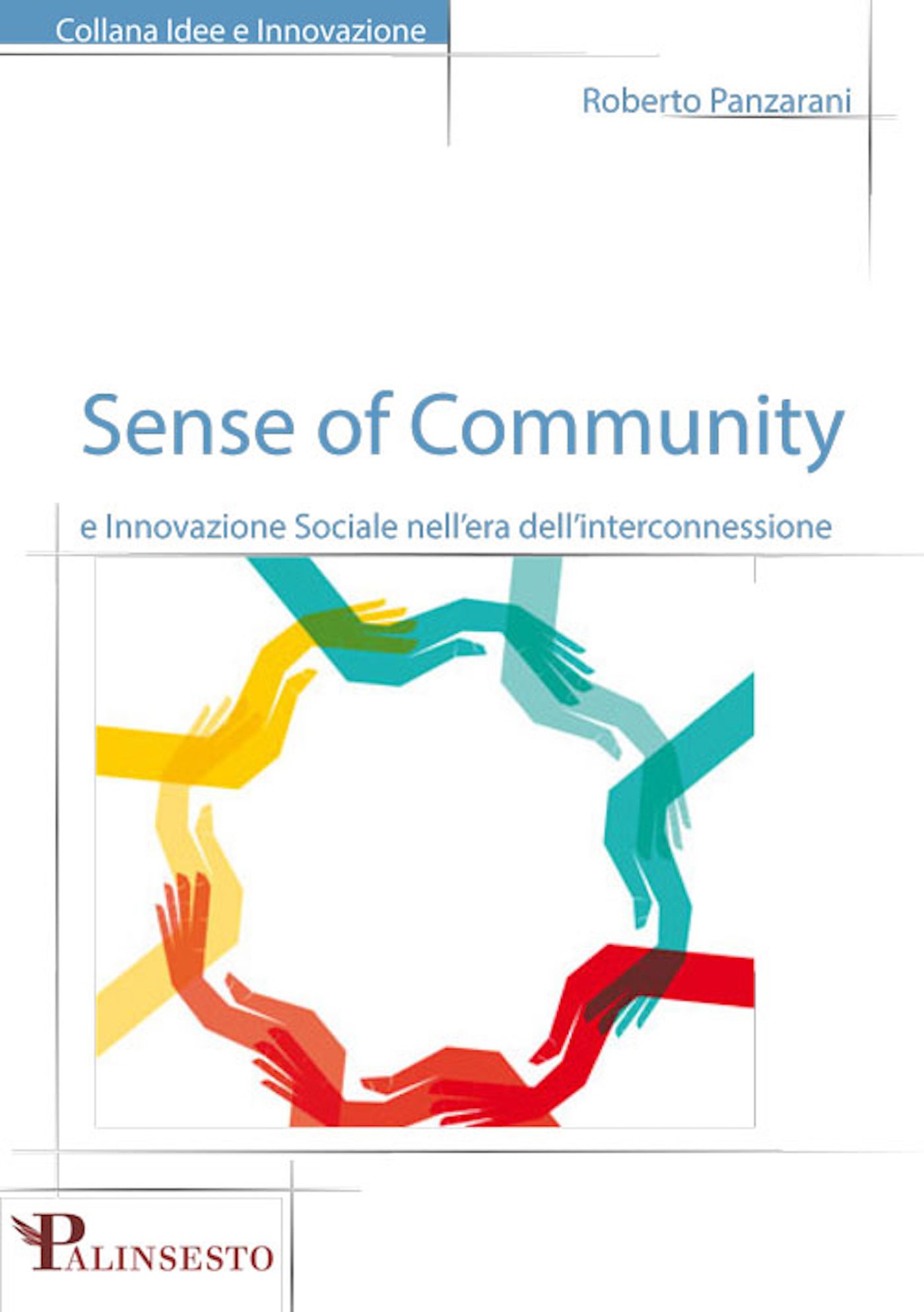 Sense of community e innovazione sociale nell'era dell'interconnessione - Librerie.coop