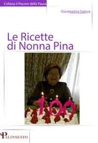 Le Ricette di Nonna Pina - Librerie.coop