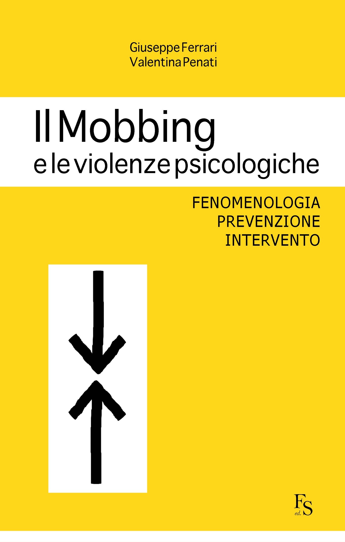 Il Mobbing e le violenze psicologiche - Librerie.coop