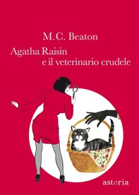 Agatha Raisin e il veterinario crudele - Librerie.coop