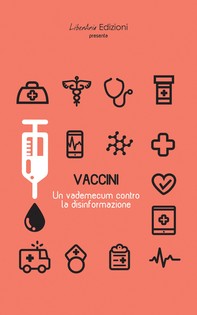 Vaccini: un vademecum contro la disinformazione - Librerie.coop
