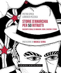 Storie d’anarchia per 50 ritratti - Librerie.coop