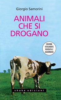Animali Che Si Drogano - Librerie.coop