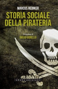 Storia Sociale Della Pirateria - Librerie.coop