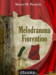Melodramma Fiorentino - Librerie.coop