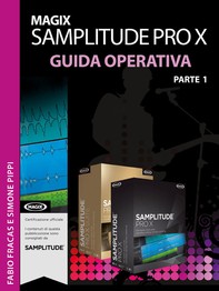 Magix Samplitude Pro X - Guida Operativa - parte 1 - Librerie.coop