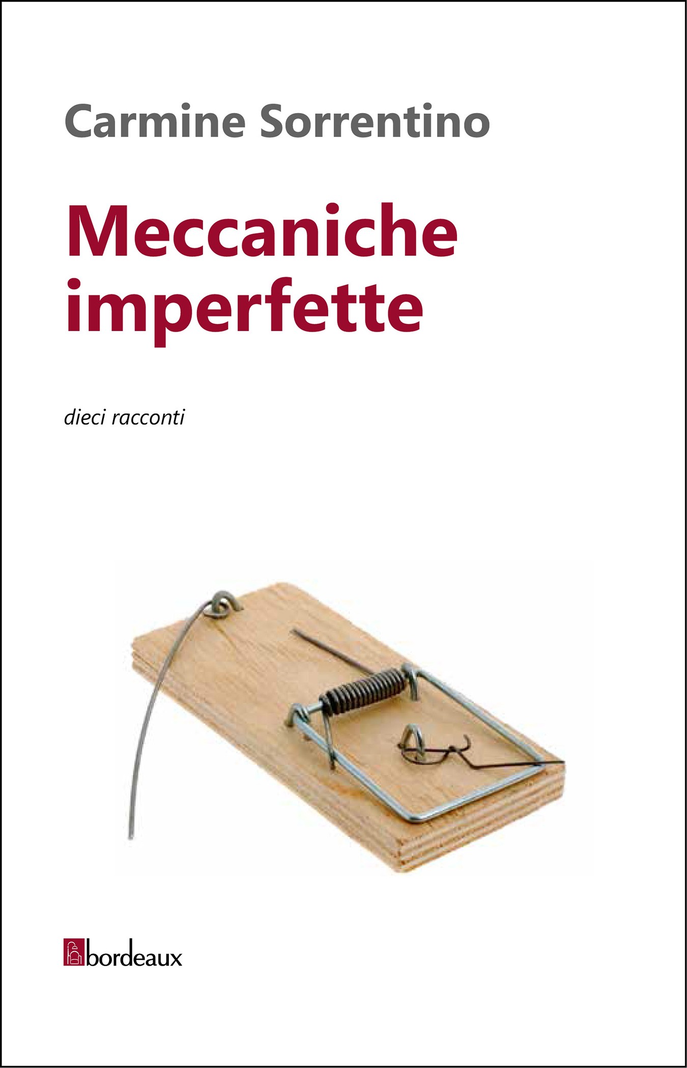 Meccaniche imperfette - Librerie.coop