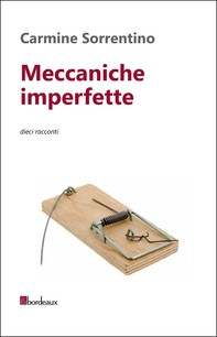 Meccaniche imperfette - Librerie.coop
