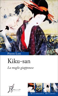 Kiku-san. La moglie giapponese - Librerie.coop