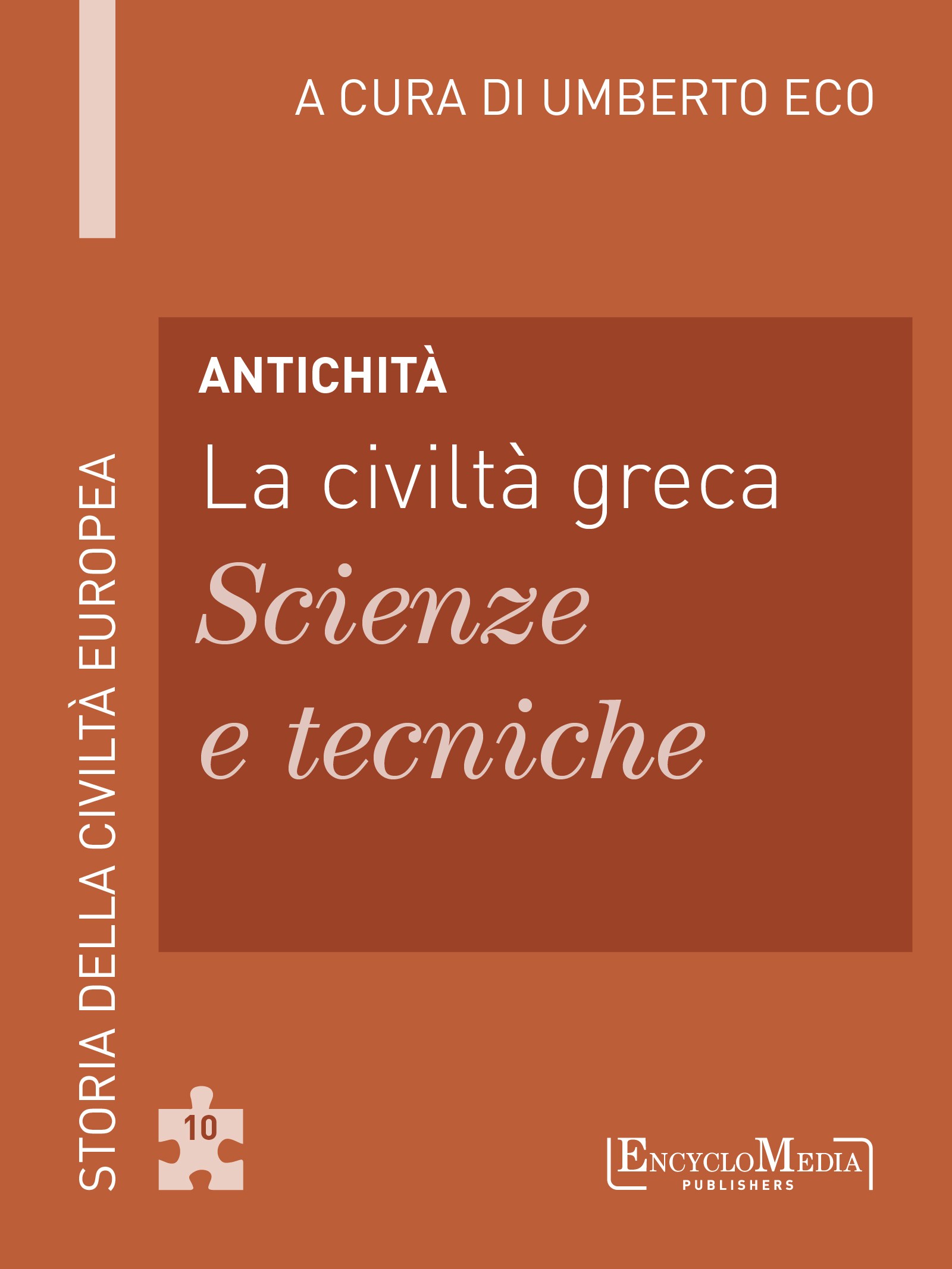 Antichità - La civiltà greca - Scienze e tecniche - Librerie.coop