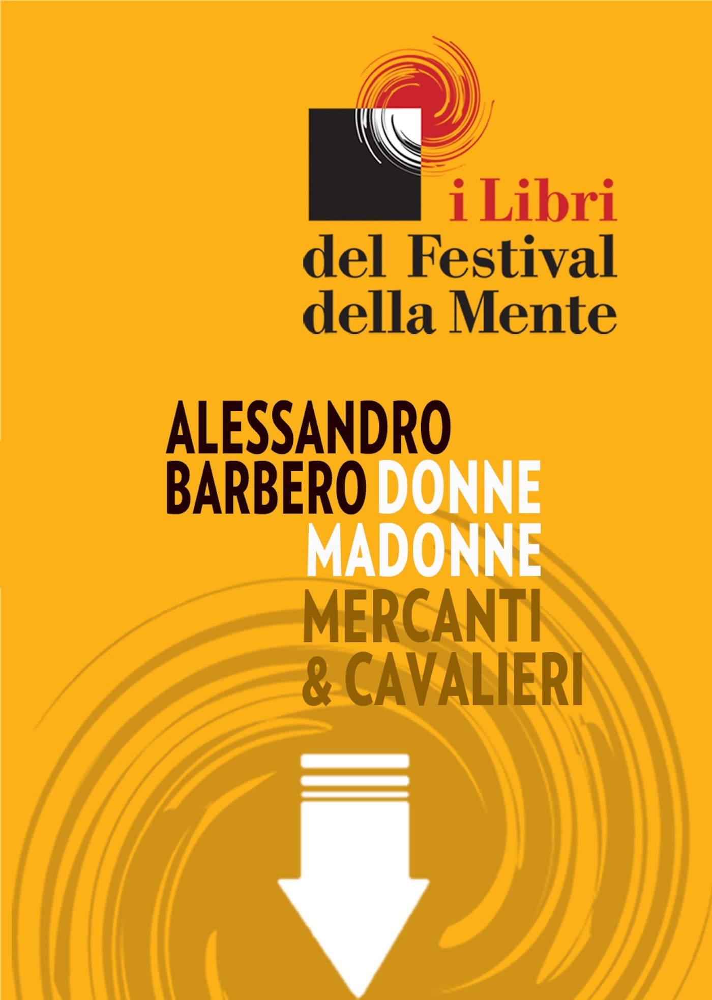 Alessandro Barbero - Festival della Mente